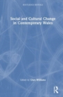 Social and Cultural Change in Contemporary Wales - Book