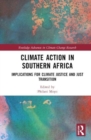 Climate Action in Southern Africa : Implications for Climate Justice and Just Transition - Book