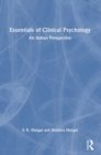 Essentials of Clinical Psychology : An Indian Perspective - Book