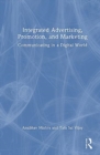 Integrated Advertising, Promotion, and Marketing : Communicating in a Digital World - Book