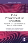 Public Procurement for Innovation : Research and Development at the US Federal Level - Book