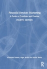 Financial Services Marketing : A Guide to Principles and Practice - Book