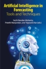 Artificial Intelligence in Forecasting : Tools and Techniques - Book