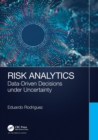 Risk Analytics : Data-Driven Decisions under Uncertainty - Book
