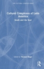 Cultural Complexes of Latin America : Voices of the South - Book