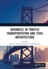 Advances in Traffic Transportation and Civil Architecture : Proceedings of the 5th International Symposium on Traffic Transportation and Civil Architecture (ISTTCA 2022), Suzhou, China, 19-20 November - Book