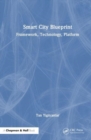 Smart City Blueprint : Framework, Technology, Platform - Book
