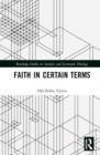 Faith in Certain Terms - Book