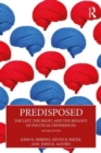 Predisposed : The Left, The Right, and the Biology of Political Differences - Book