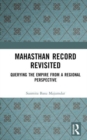 Mahasthan Record Revisited : Querying the Empire from a Regional Perspective - Book