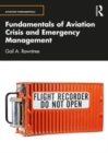 Fundamentals of Aviation Crisis and Emergency Management - Book