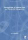 Fundamentals of Aviation Crisis and Emergency Management - Book