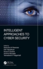 Intelligent Approaches to Cyber Security - Book