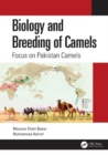 Biology and Breeding of Camels : Focus on Pakistan Camels - Book