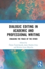 Dialogic Editing in Academic and Professional Writing : Engaging the Trace of the Other - Book