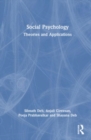 Social Psychology : Theories and Applications - Book