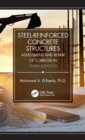 Steel-Reinforced Concrete Structures : Assessment and Repair of Corrosion, Third Edition - Book
