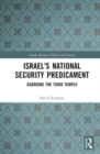 Israel's National Security Predicament : Guarding the Third Temple - Book