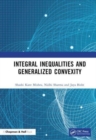 Integral Inequalities and Generalized Convexity - Book