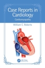 Case Reports in Cardiology : Cardiomyopathy - Book