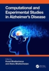 Computational and Experimental Studies in Alzheimer's Disease - Book