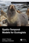 Spatio-Temporal Models for Ecologists - Book