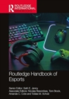 Routledge Handbook of Esports - Book