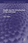 Health and the Construction of the Individual - Book