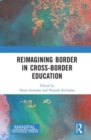 Reimagining Border in Cross-border Education - Book
