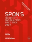Spon's Architects' and Builders' Price Book 2024 - Book