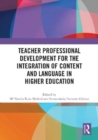 Teacher Professional Development for the Integration of Content and Language in Higher Education - Book