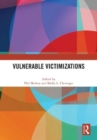Vulnerable Victimizations - Book