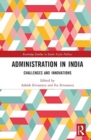 Administration in India : Challenges and Innovations - Book