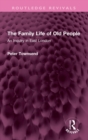 The Family Life of Old People : An Inquiry in East London - Book