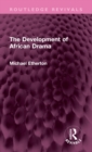 The Development of African Drama - Book