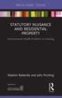 Statutory Nuisance and Residential Property : Environmental Health Problems in Housing - Book