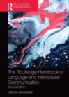 The Routledge Handbook of Language and Intercultural Communication - Book