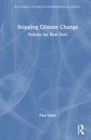 Stopping Climate Change : Policies for Real Zero - Book