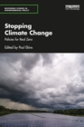 Stopping Climate Change : Policies for Real Zero - Book