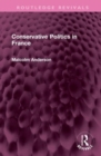 Conservative Politics in France - Book