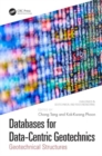 Databases for Data-Centric Geotechnics : Geotechnical Structures - Book