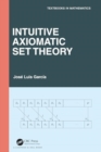 Intuitive Axiomatic Set Theory - Book