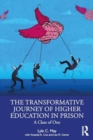 The Transformative Journey of Higher Education in Prison : A Class of One - Book