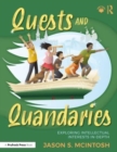Quests and Quandaries : Intellectual Pursuits and Problem-Based Learning for Advanced and Gifted Students - Book