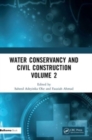 Water Conservancy and Civil Construction Volume 2 : Proceedings of the 4th International Conference on Hydraulic, Civil and Construction Engineering (HCCE 2022), Harbin, China, 16-18 December 2022 - Book