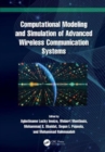 Computational Modeling and Simulation of Advanced Wireless Communication Systems - Book