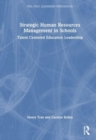 Strategic Human Resources Management in Schools : Talent-Centered Education Leadership - Book