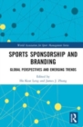 Sports Sponsorship and Branding : Global Perspectives and Emerging Trends - Book