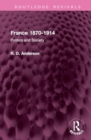 France 1870-1914 : Politics and Society - Book