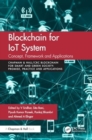 Blockchain for IoT Systems : Concept, Framework and Applications - Book